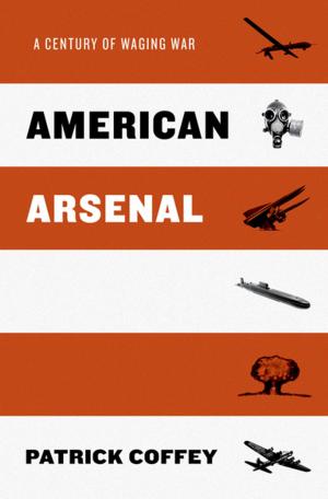 Cover of the book American Arsenal by Laurie C. Miller, M.D.
