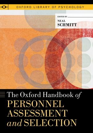 Cover of the book The Oxford Handbook of Personnel Assessment and Selection by 
