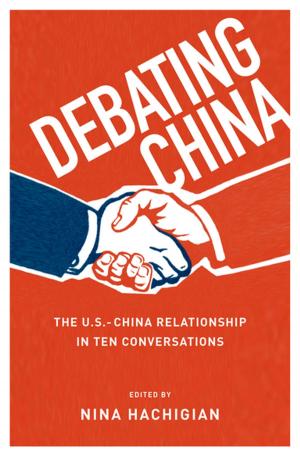 Cover of the book Debating China by Robert D. Schulzinger