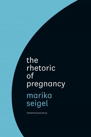 bigCover of the book The Rhetoric of Pregnancy by 