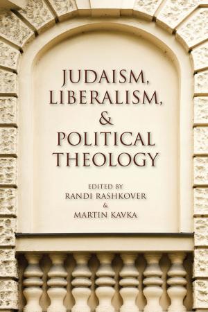 Cover of the book Judaism, Liberalism, and Political Theology by 