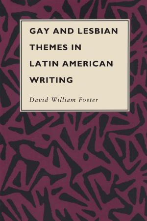 Book cover of Gay and Lesbian Themes in Latin American Writing