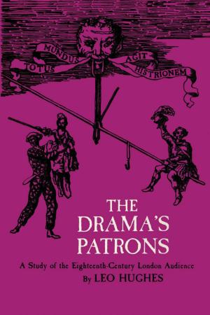 Cover of the book The Drama's Patrons by Enrique Florescano, Kathryn R.  Bork