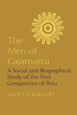 Cover of the book The Men of Cajamarca by 