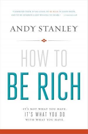 Cover of the book How to Be Rich by Lori Copeland