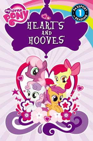 Cover of the book My Little Pony: Hearts and Hooves by Jennifer Brown