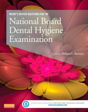 Cover of the book Mosby's Review Questions for the National Board Dental Hygiene Examination - E-Book by Nathan Efron, BScOptom PhD (Melbourne), DSc (Manchester), FAAO (Dip CCLRT), FIACLE, FCCLSA, FBCLA, FACO