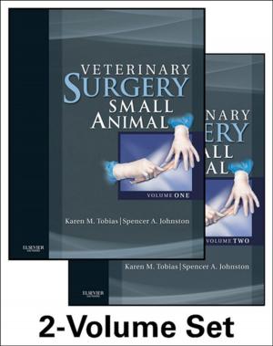 Cover of the book Veterinary Surgery: Small Animal - E-BOOK by Isaac Yang, MD, Seunggu J. Han, MD