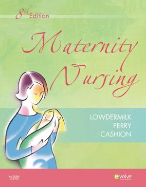 Cover of the book Maternity Nursing - E-Book by Dean Jenkins, MB BCh, FRCP, DipMedEd, Stephen John Gerred, MB ChB, FRACP