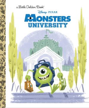 Cover of the book Monsters University Little Golden Book (Disney/Pixar Monsters University) by Jerry Spinelli