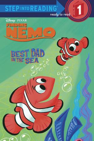 Book cover of Best Dad In the Sea (Disney/Pixar Finding Nemo)