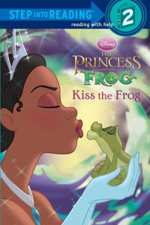 Cover of the book Kiss the Frog (Disney Princess and the Frog) by Christopher Paolini