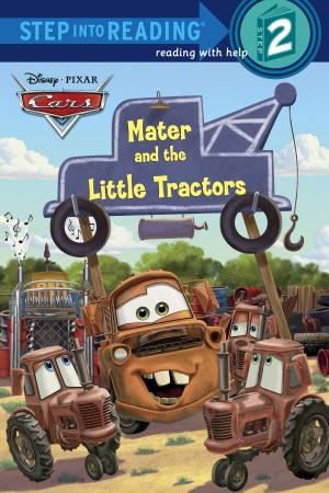 Cover of the book Mater and the Little Tractors (Disney/Pixar Cars) by P.J. Petersen, Ivy Ruckman