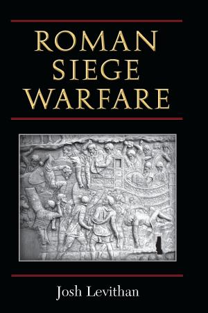 Cover of the book Roman Siege Warfare by Burton V. Barnes, Melanie W Gunn, Christopher E Dick