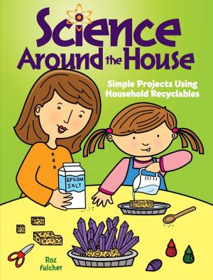 Cover of the book Science Around the House by L. Allen, J. H. Eberly