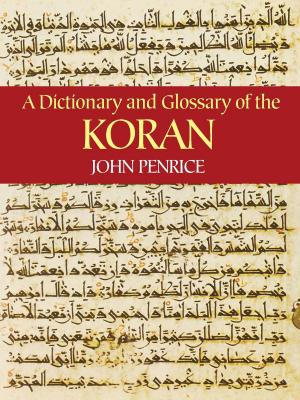 Book cover of A Dictionary and Glossary of the Koran