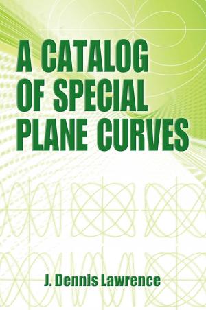 Cover of the book A Catalog of Special Plane Curves by Edward Lasker