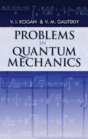 Cover of the book Problems in Quantum Mechanics by Gustav Stickley, L. & J. G. Stickley