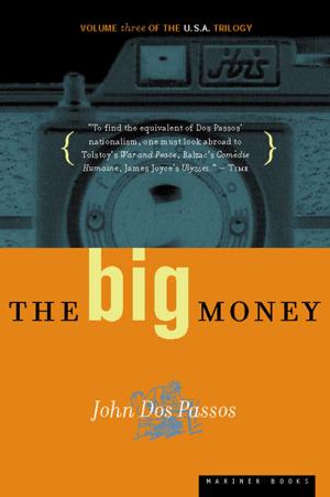 Cover of the book The Big Money by Charles Harrington Elster, Joseph Elliot