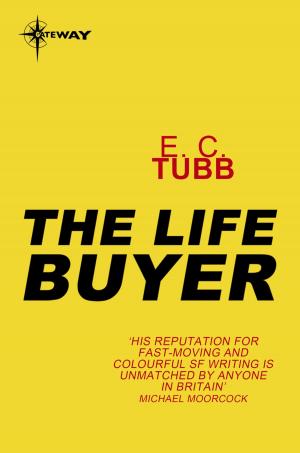 Cover of the book The Life Buyer by Keith Roberts
