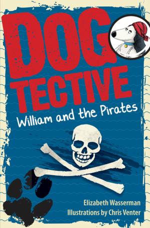 Book cover of Dogtective William and the pirates