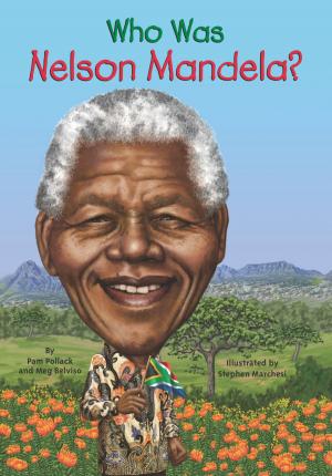 Cover of the book Who Was Nelson Mandela? by Erica Orloff