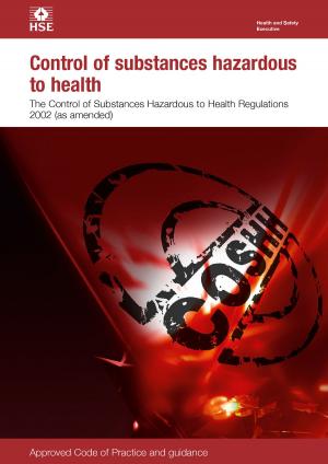 Book cover of L5 Control of Substances Hazardous to Health: The Control of Substances Hazardous to Health Regulations 2002. Approved Code of Practice and Guidance, L5