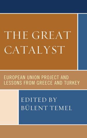 Cover of the book The Great Catalyst by George Hawley
