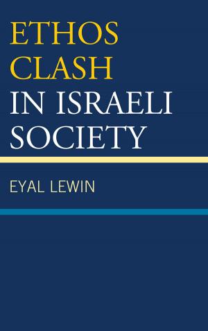 bigCover of the book Ethos Clash in Israeli Society by 