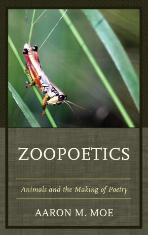Cover of Zoopoetics by Aaron M. Moe, Lexington Books