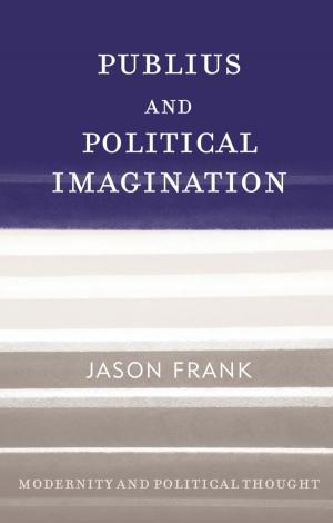 Book cover of Publius and Political Imagination