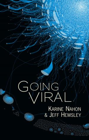 Cover of the book Going Viral by Mathew Brown, Patrick Guthrie, Greg Growden