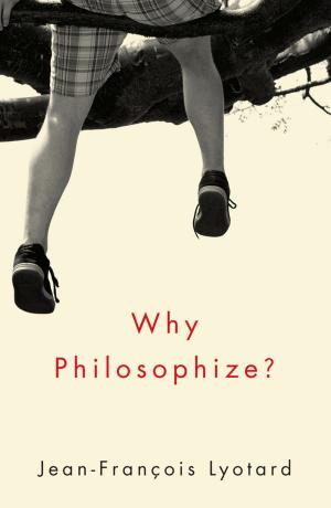 Cover of the book Why Philosophize? by Sajal Kumar Das