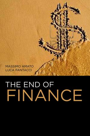 Cover of the book The End of Finance by David Wiedemer, Robert A. Wiedemer, Cindy S. Spitzer