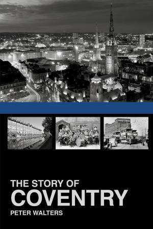 Cover of the book Story of Coventry by Gordon Mitchell