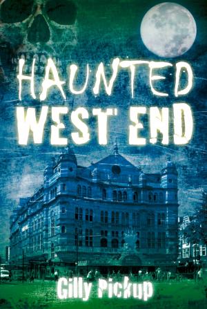 Cover of the book Haunted West End by Ssaint-Jems