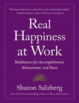 Cover of the book Real Happiness at Work by Workman Publishing
