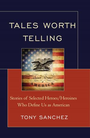 Cover of the book Tales Worth Telling by 