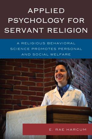 Cover of the book Applied Psychology for Servant Religion by Raphael J. Becvar, Dorothy Stroh Becvar