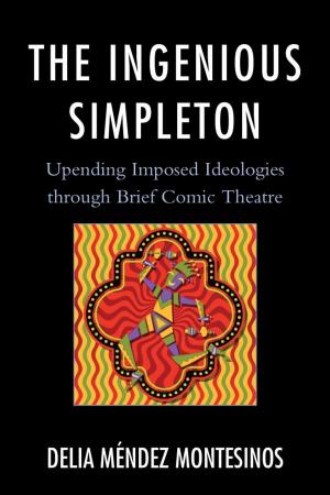 Cover of the book The Ingenious Simpleton by David Churchman