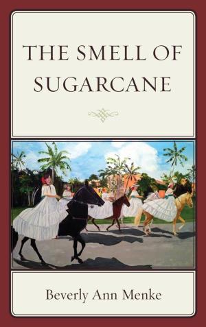 Cover of the book The Smell of Sugarcane by Jacinta Respondowska