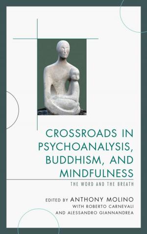 Cover of the book Crossroads in Psychoanalysis, Buddhism, and Mindfulness by Les Barbanell