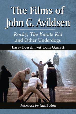Cover of the book The Films of John G. Avildsen by John H. Taber