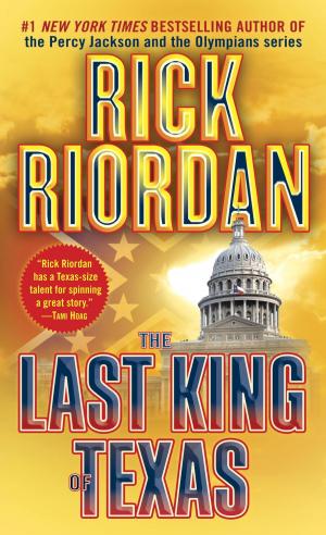 Cover of the book The Last King of Texas by ADAM ADAMS