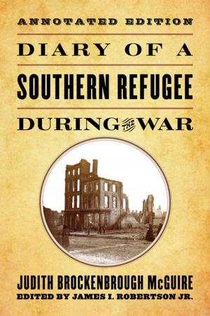 Cover of the book Diary of a Southern Refugee during the War by Arthur Lennig