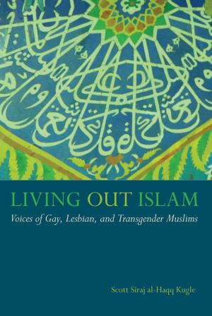 Cover of the book Living Out Islam by Laurence J. Silberstein