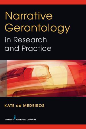 Cover of the book Narrative Gerontology in Research and Practice by Dr. Michael P. Pagano, PhD, PA-C