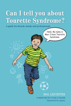 bigCover of the book Can I tell you about Tourette Syndrome? by 