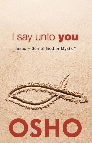 Book cover of I Say Unto You
