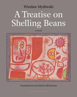 Cover of the book A Treatise on Shelling Beans by Nicolas Fargues